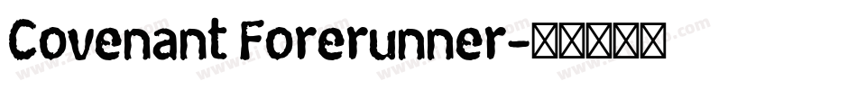 Covenant Forerunner字体转换